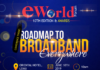 eWorld Forum On Broadband Buzzing, With 10 Days To Event